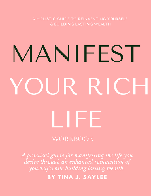 MANIFEST YOUR RICH LIFE